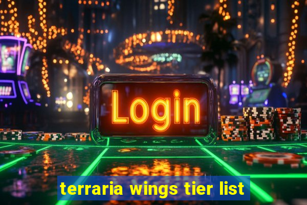 terraria wings tier list